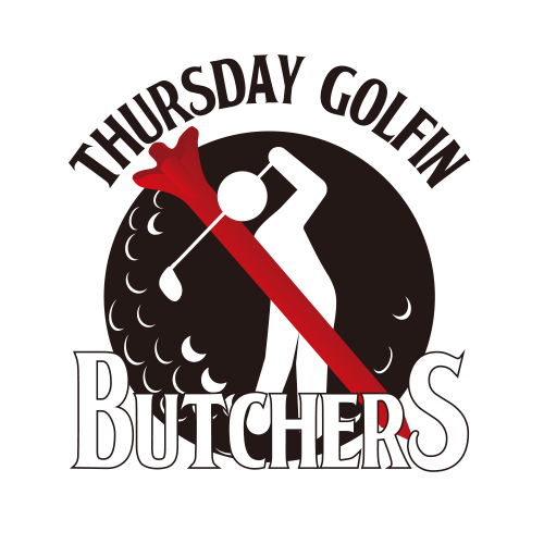 THURSDAY GOLFIN BUTCHERS